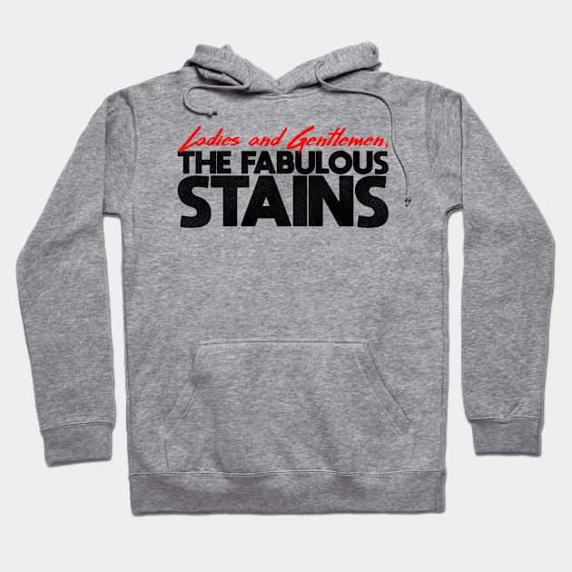 The Fabulous Stains Hoodie by darklordpug